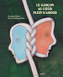 Garçon au coeur plein d'amour (Le)